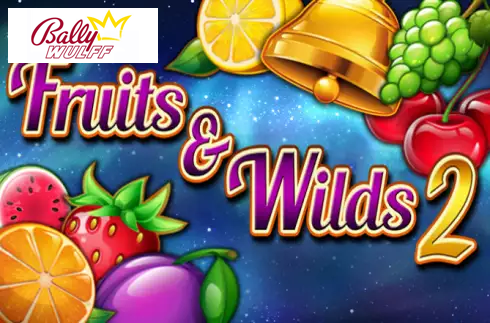 Fruits and Wilds 2